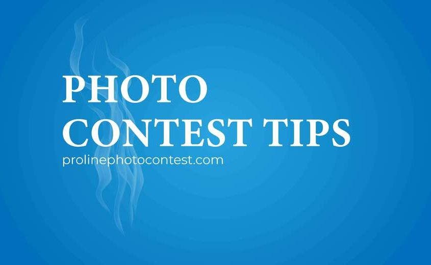 Photo Contest Tips