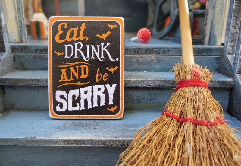 Eat, Drink, Scary Halloween Sign