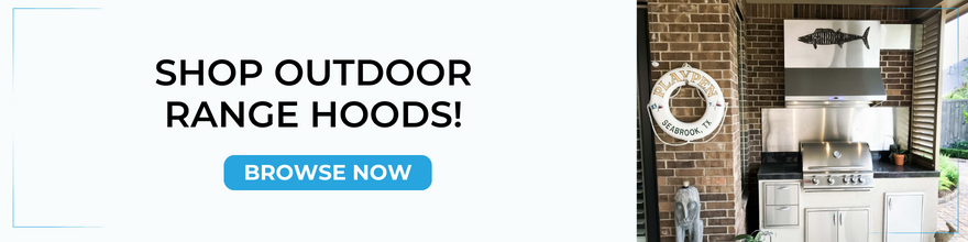 shop outdoor range hoods banner in blog